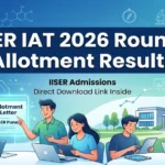 IISER IAT 2026 Round 5 Allotment Results