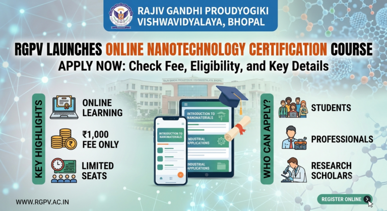 RGPV Launches Online Nanotechnology Certification Course