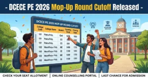 DCECE PE 2026 Mop-Up Round Cutoff Released: Check Opening & Closing Ranks Here