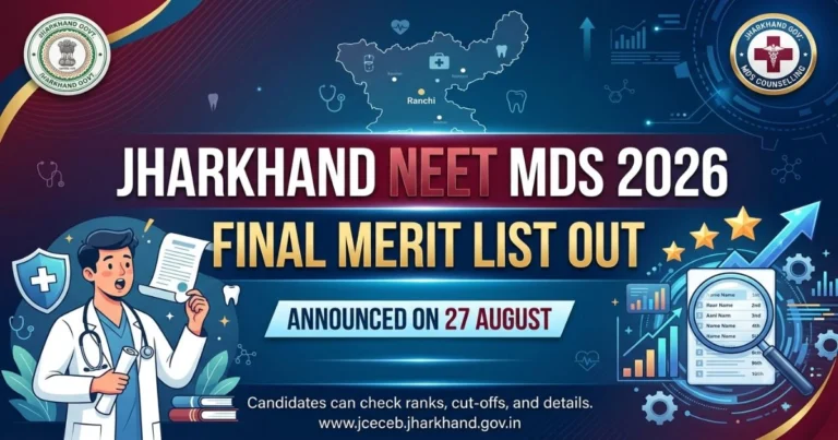 Jharkhand NEET MDS 2026 Final Merit List Out