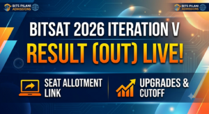 BITSAT 2026 Iteration V Result (OUT) LIVE: Seat Allotment Link, How to Check, Upgrades & Cutoff