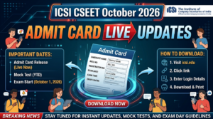 ICSI CSEET October 2026 Admit Card Expected Soon; New Pattern, Syllabus Announced at icsi.edu