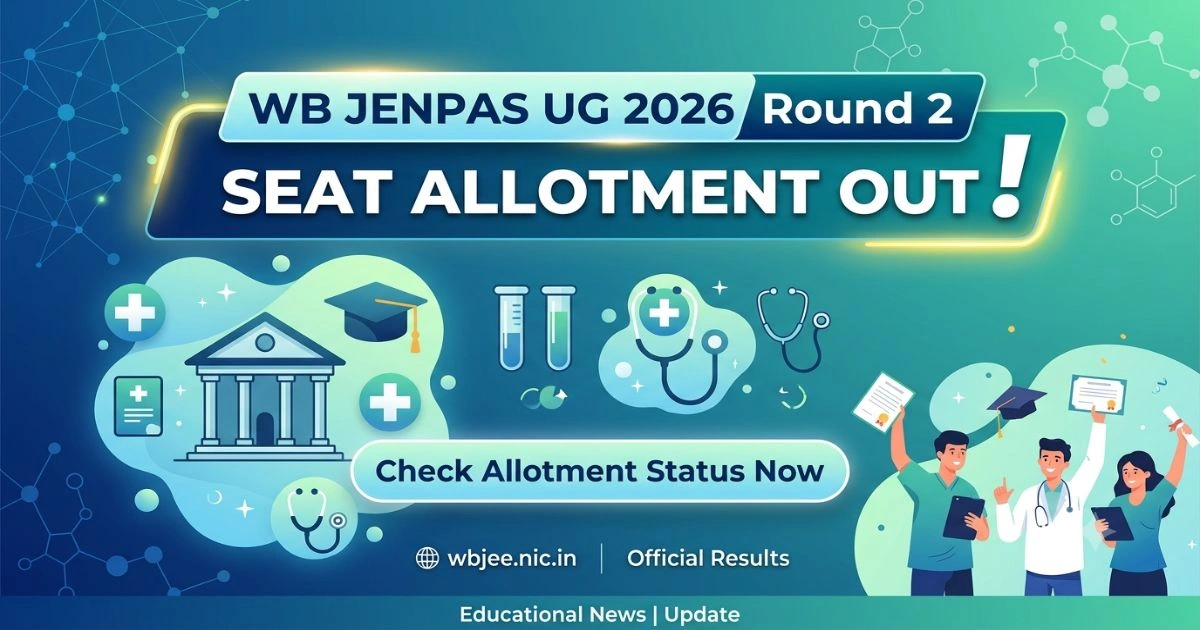 JENPAS UG 2026 Round 2 Seat Allotment Out