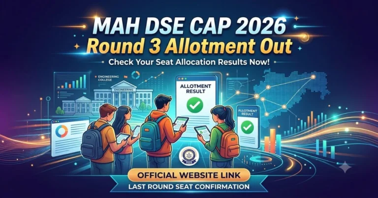 MAH DSE CAP 2026 Round 3 Seat Allotment Out