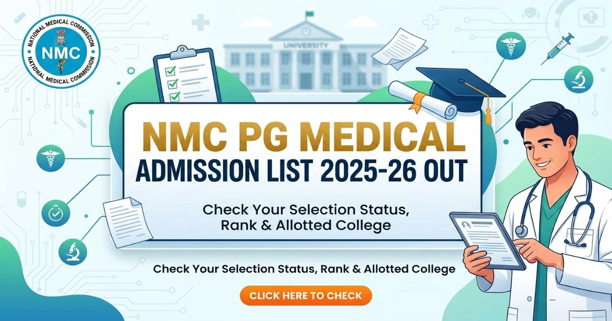 NMC PG Medical Admission List 2025-26 Out
