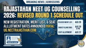 Rajasthan NEET Counselling 2026 Revised Schedule Out