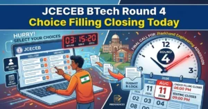 JCECEB BTech Round 4 Choice Filling Closes Today (11 Aug): Find Complete Schedule, Steps & More