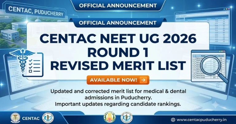 CENTAC NEET UG 2026 Round 1 Revised Merit List Out