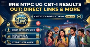 RRB NTPC UG CBT 1 Result 2026 (Out): Check Direct Links, Key Dates, Region-wise Cutoff & More