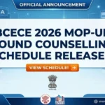 BCECE 2026 Mop-Up Round Counselling Schedule Released for Engineering & Agriculture Streams: Check Full Details