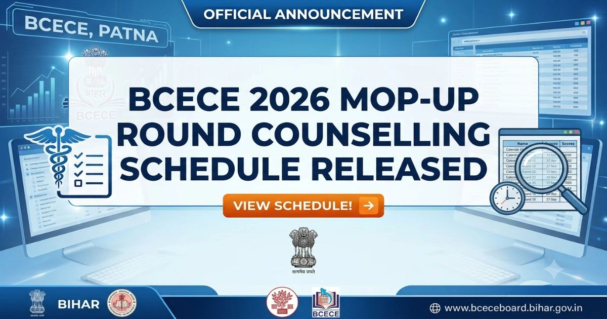 BCECE 2026 Mop-Up Round Counselling Schedule Out