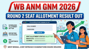 WB ANM GNM 2026 Round 2 Seat Allotment Result Out Today at wbjeeb.nic.in