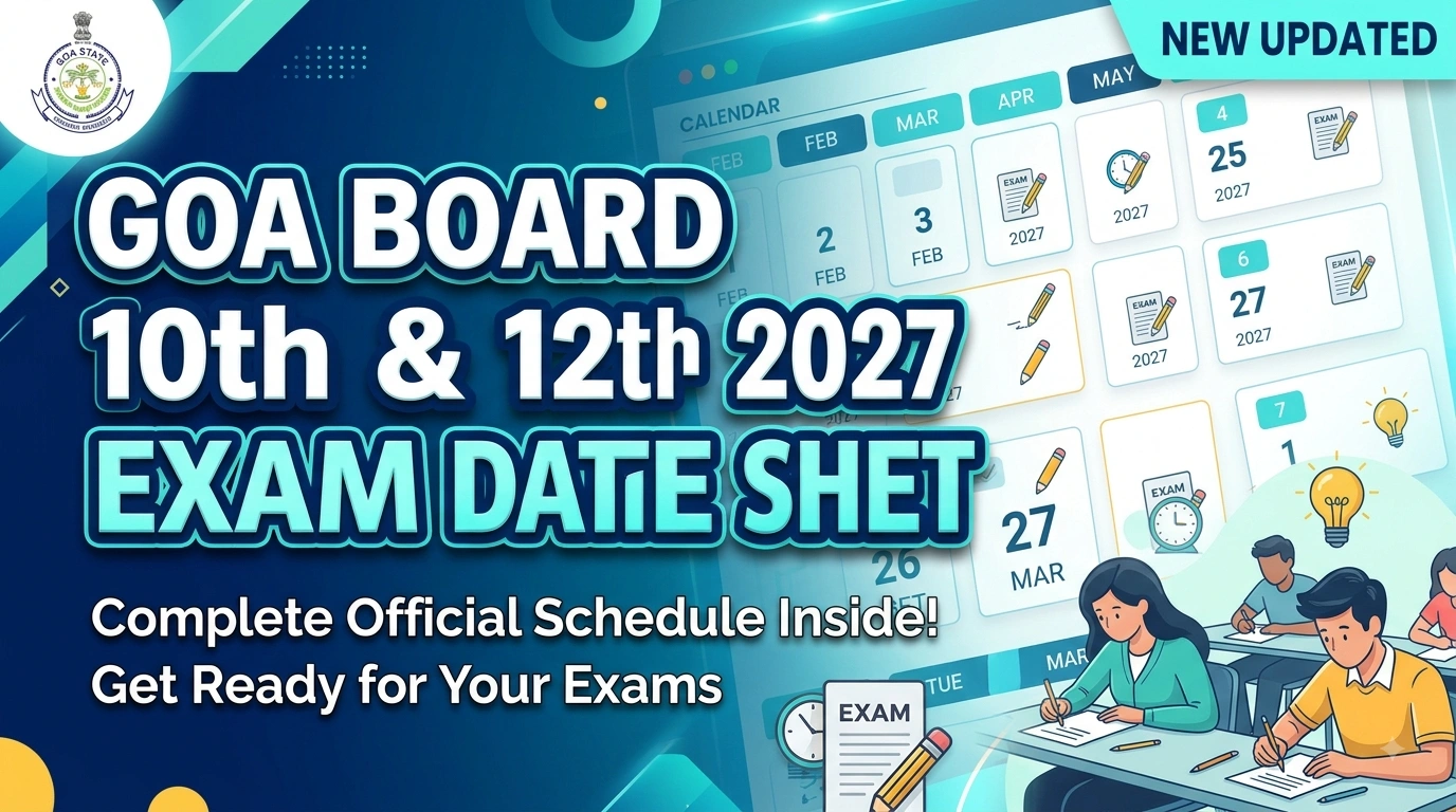 GOA Board 10th & 12th 2027 Exam Date Sheet