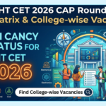 MHT CET 2026 CAP Round 4 Seat Matrix for College-wise Vacancies Expected Today, August 29