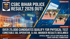 CSBC Bihar Police Result 2026 Declared
