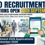 BOI SO Recruitment 2026 205 Posts: Applications Begin September 10th 2026