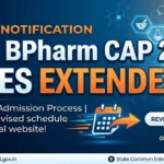 MAH BPharm CAP 2026 Dates Extended