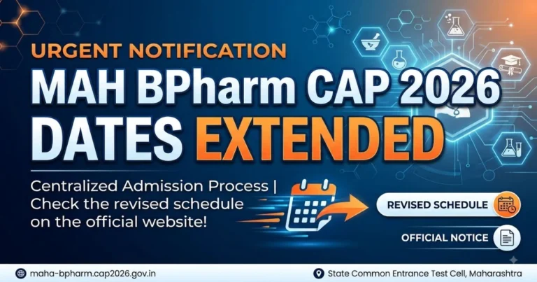 MAH BPharm CAP 2026 Dates Extended