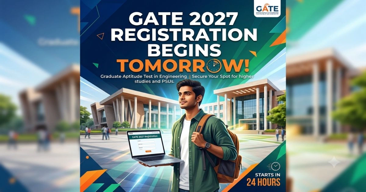 GATE 2027 Registration Begins Tomorrow