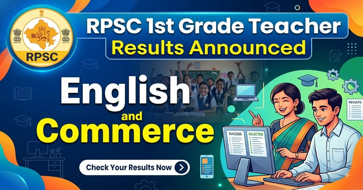 RPSC 1st Grade Results 2026 Out