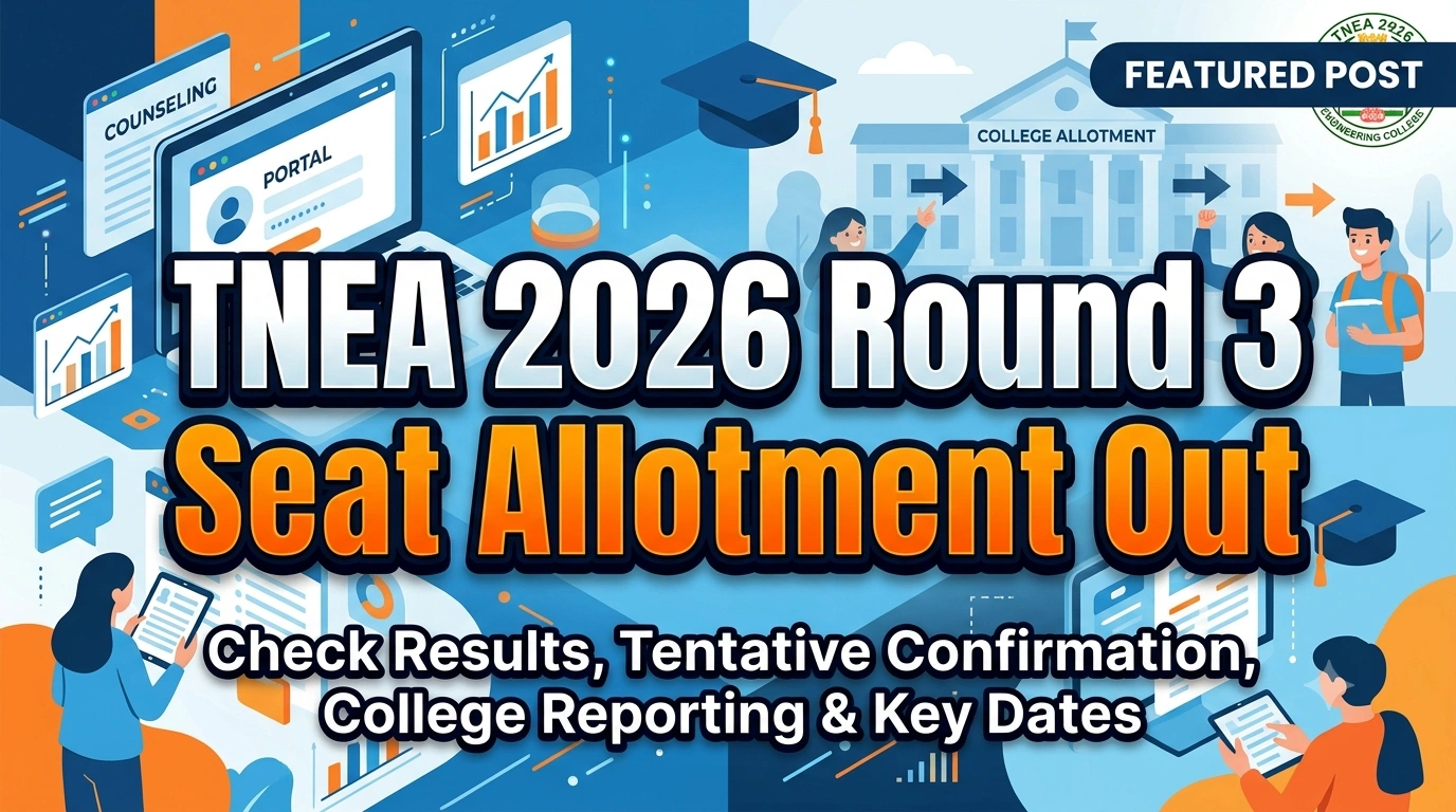 TNEA 2026 Round 3 Seat Allotment Out