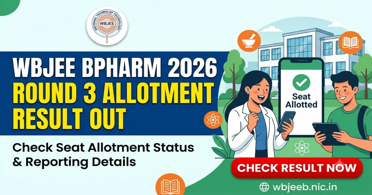 WBJEE BPharm 2026 Round 3 Allotment Out