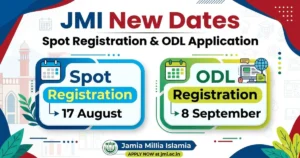 JMI New Registration Dates (Spot & ODL Admissions)