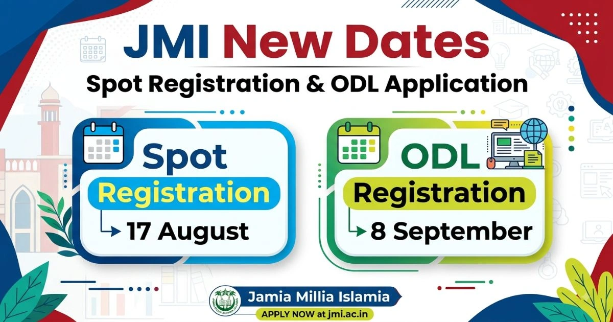 JMI New Registration Dates (Spot & ODL Admissions)