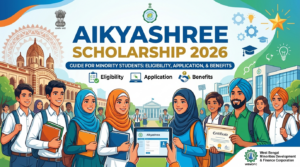 Aikyashree Scholarship 2026: Eligibility, Application, and Benefits for Minority Students