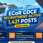 East Coast Railway GDCE Recruitment 2026 for 1,421 Posts: Check Vacancies, Key Dates & More