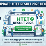 HTET Result 2026 Declared at htet.eapplynow.com: Check Level 1, 2, and 3 Scorecards, Cut-Off Marks, and Next Steps
