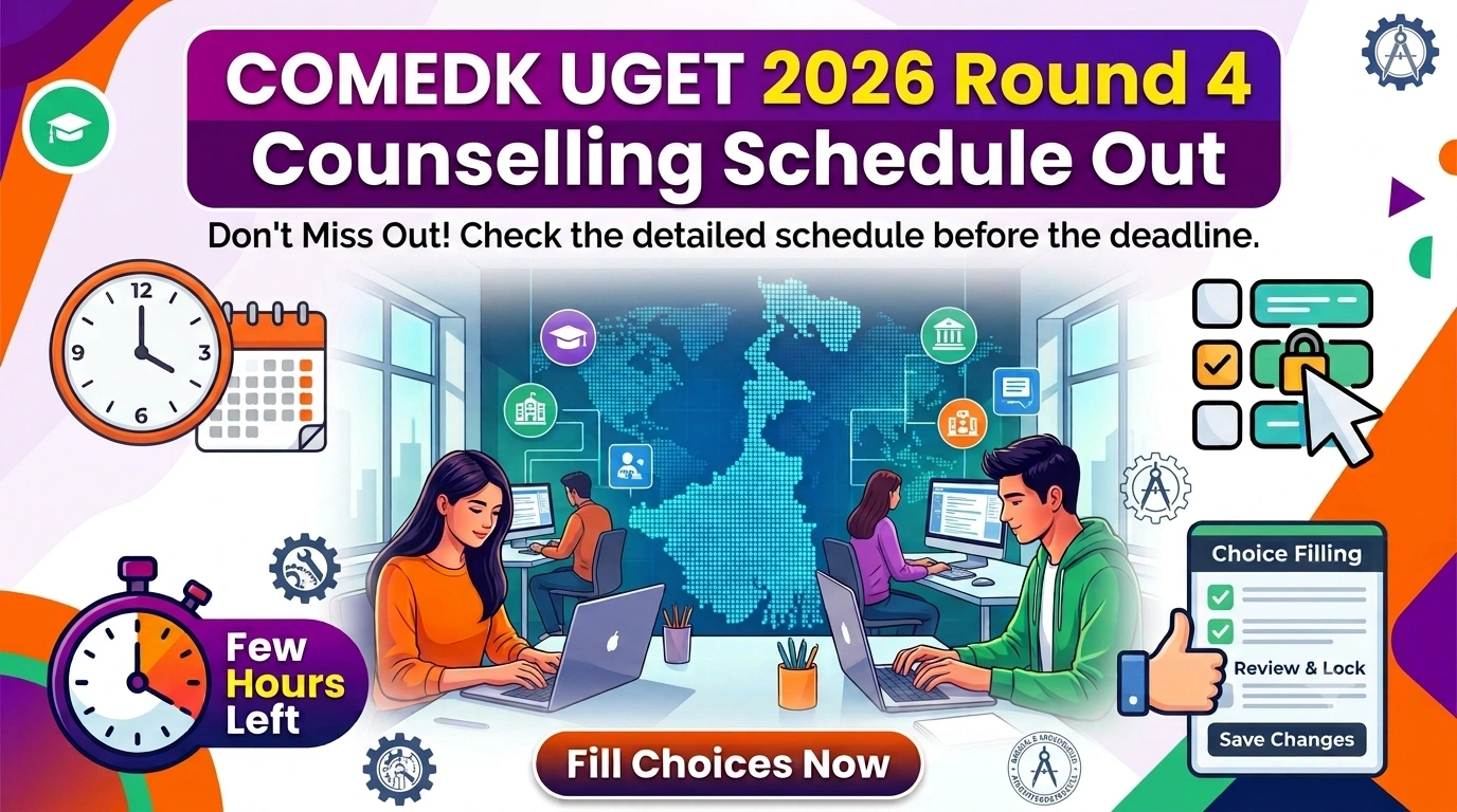 COMEDK UGET 2026 Round 4 Counselling Schedule
