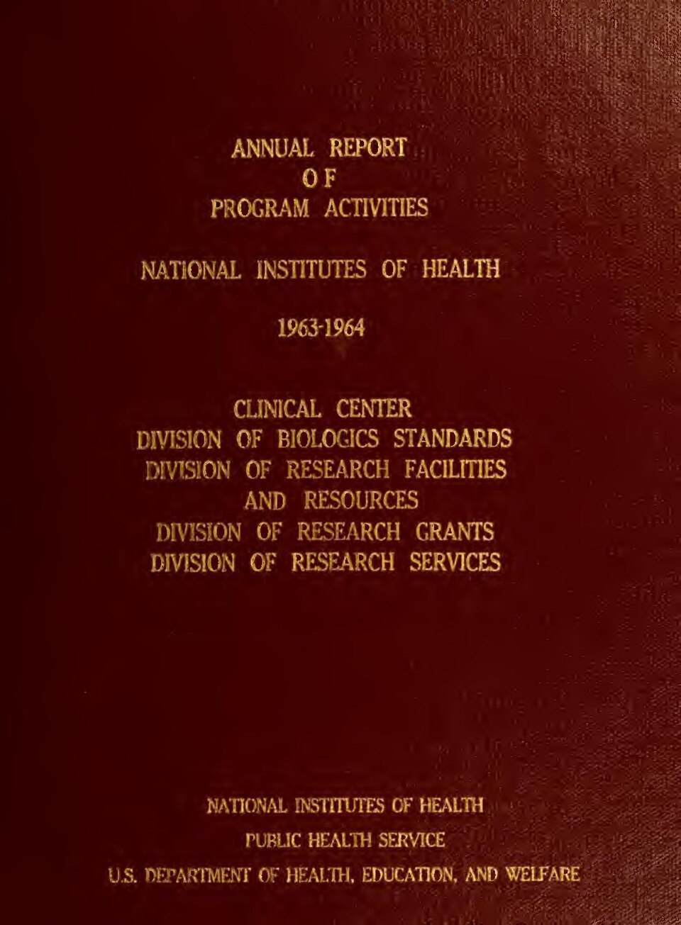 Report of program activities - National Institutes of Health. Clinical Center (IA reportofprograma196364nat).pdf