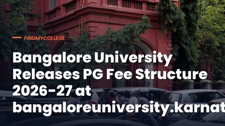 Bangalore University Releases PG Fee Structure 2026-27 at bangaloreuniversity.karnataka.gov.in