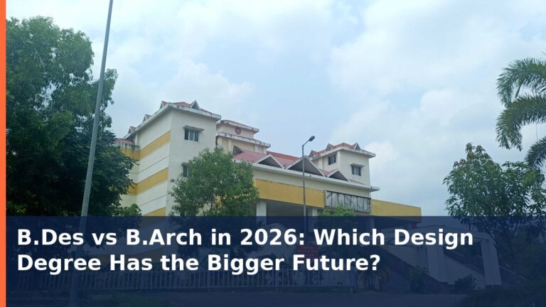B.Des vs B.Arch in 2026: Which Design Degree Has the Bigger Future?