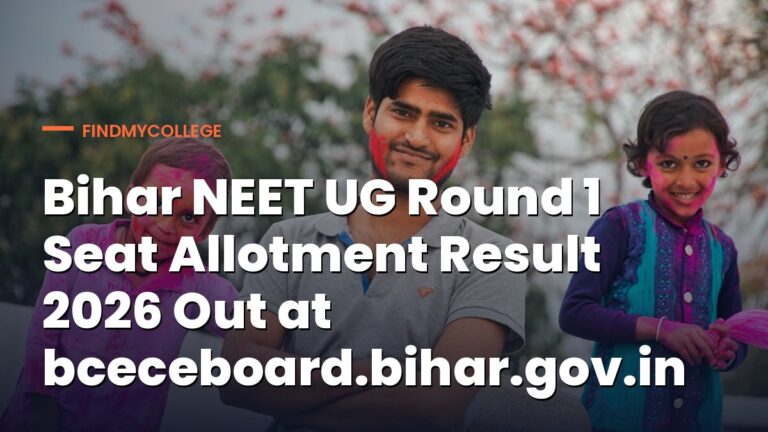 Bihar NEET UG Round 1 Seat Allotment Result 2026 Out at bceceboard.bihar.gov.in