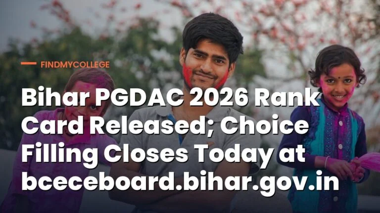 Bihar PGDAC 2026 Rank Card Released; Choice Filling Closes Today at bceceboard.bihar.gov.in
