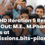 BITS HD Iteration 5 Result 2026 Out Today (Aug 6): M.E., M.Pharm offers at admissions.bits-pilani.ac.in