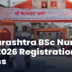 Maharashtra BSc Nursing CAP 2026 Registration Begins: Check Schedule at cetcell.mahacet.org