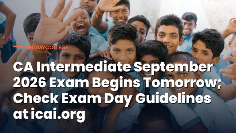 CA Intermediate September 2026 Exam Begins Tomorrow; Check Exam Day Guidelines at icai.org