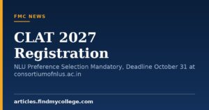CLAT 2027 NLU Preference Selection Mandatory, Deadline October 31: Check How to Submit Your Preferences