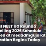 Gujarat NEET UG Round 2 Counselling 2026 Registration Begins Tomorrow (1 September): Check Full Schedule, Eligibility, Application Process & More