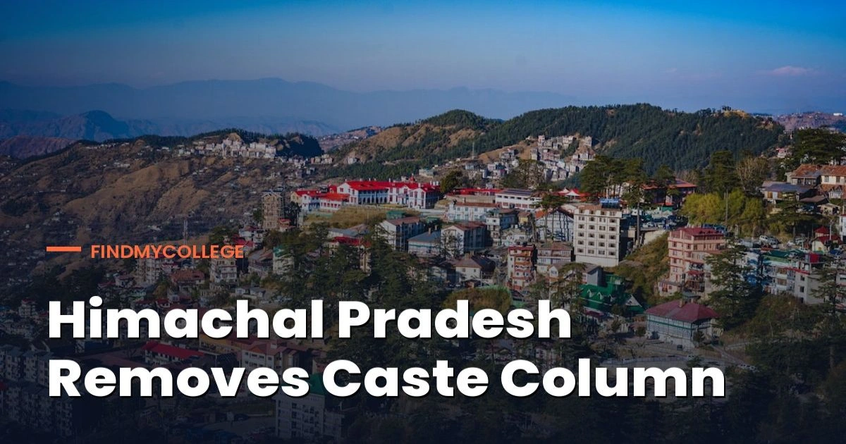 Himachal Pradesh Removes Caste Column