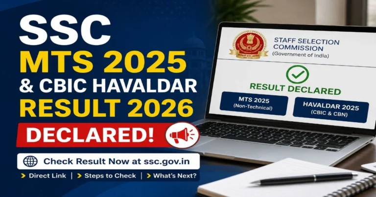 SSC MTS 2025 & CBIC Havaldar 2026 Results Out