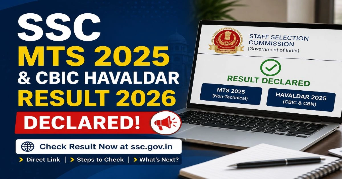 SSC MTS 2025 & CBIC Havaldar 2026 Results Out