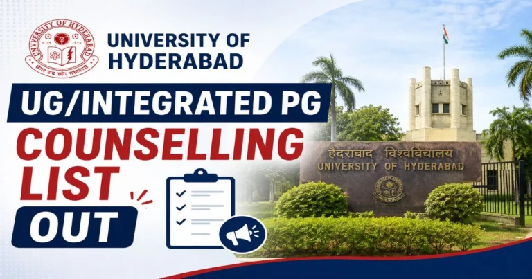 University of Hyderabad UG/Integrated PG Counselling List Out