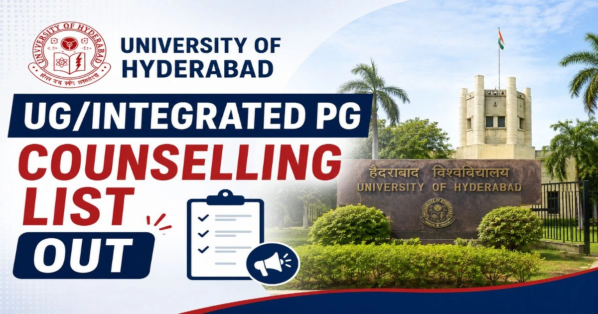 University of Hyderabad UG/Integrated PG Counselling List Out