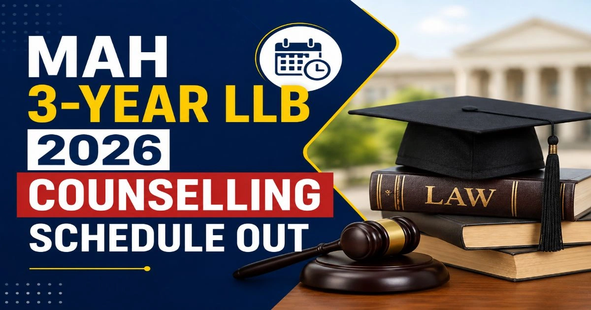 MAH 3-Year LLB 2026 Counselling Schedule