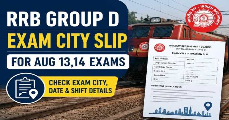 RRB Group D Exam City Slip Out