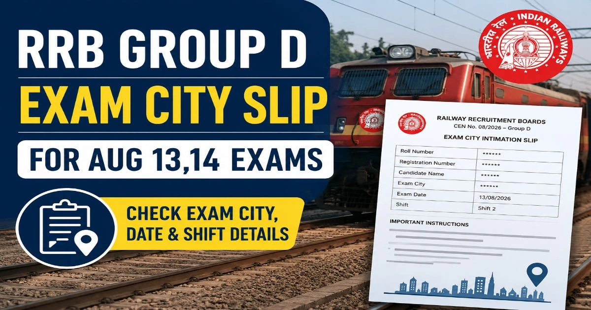 RRB Group D Exam City Slip Out